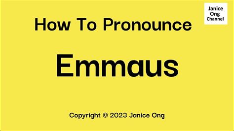 correct pronunciation of emmaus